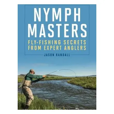 Nymph Masters - Randall, Jason