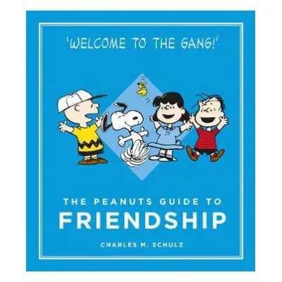 Peanuts Guide to Friendship - Schulz, Charles M.