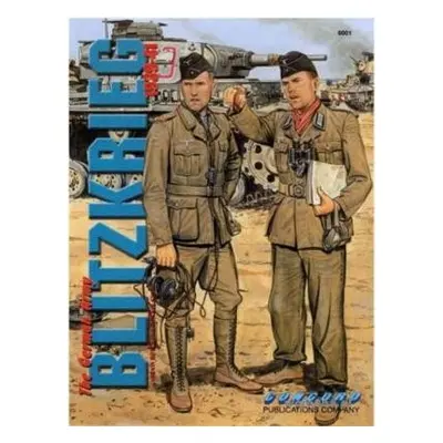 6001: the German Army: Blitzkrieg 1939 - 41 - Rottman, Gordon a Volstad, Ron