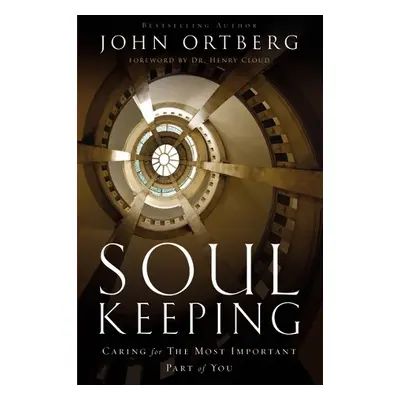 Soul Keeping - Ortberg, John