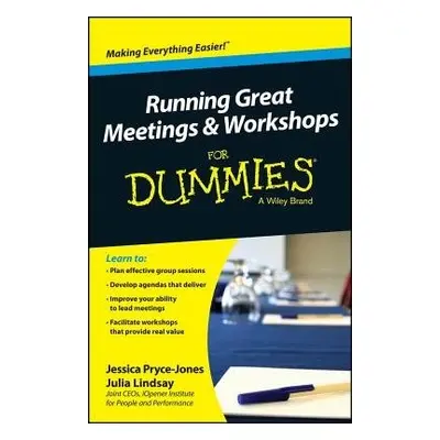 Running Great Meetings and Workshops For Dummies - Pryce-Jones, Jessica (iOpener Consultancy) a 