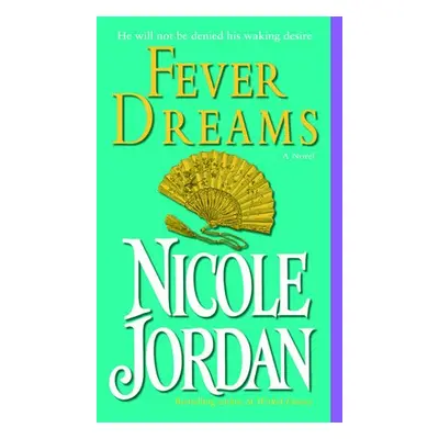 Fever Dreams - Jordan, Nicole