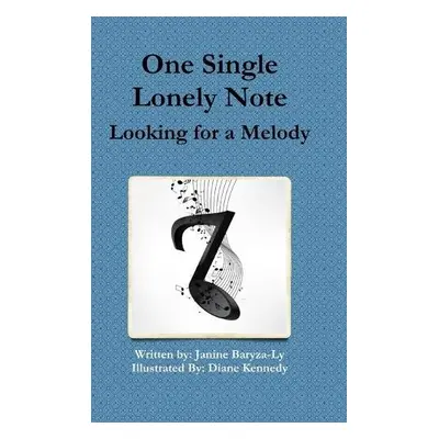 One Single Lonely Note - Baryza-Ly, Janine