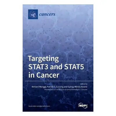 Targeting STAT3 and STAT5 in Cancer