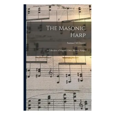 Masonic Harp - Downs, Samuel M