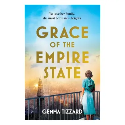 Grace of the Empire State - Tizzard, Gemma