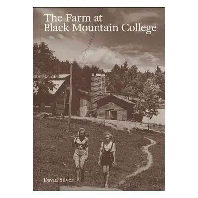 Farm at Black Mountain College