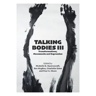 Talking Bodies III