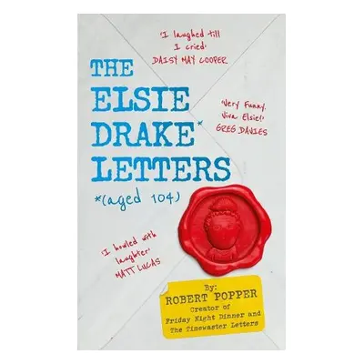 Elsie Drake Letters (aged 104) - Popper, Robert a Drake, Elsie