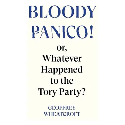 Bloody Panico! - Wheatcroft, Geoffrey