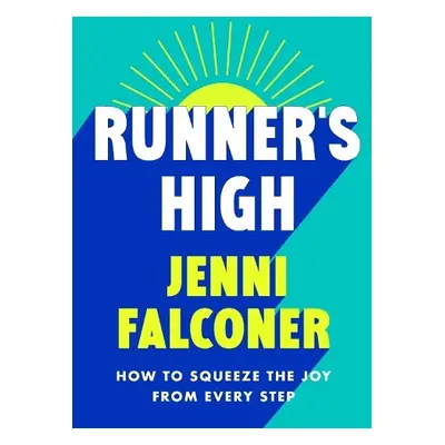 Runner's High - Falconer, Jenni