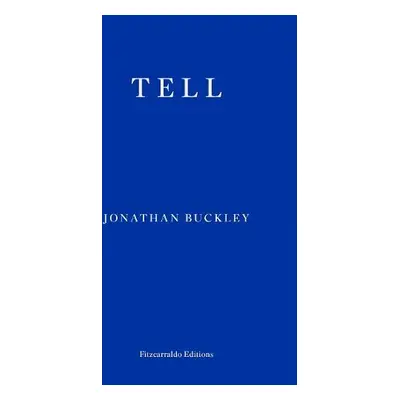 Tell - Buckley, Jonathan