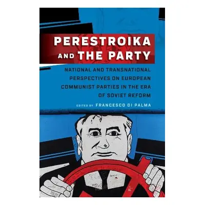 Perestroika and the Party