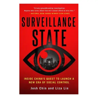 Surveillance State - Chin, Josh a Lin, Liza