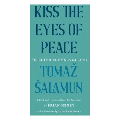 Kiss the Eyes of Peace - alamun, Toma