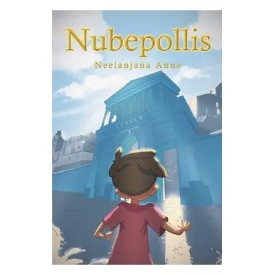 Nubepollis - Anne, Neelanjana