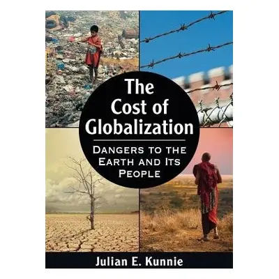 Cost of Globalization - Kunnie, Julian E.