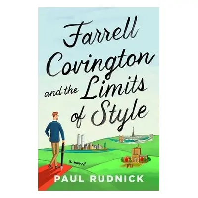 Farrell Covington and the Limits of Style - Rudnick, Paul