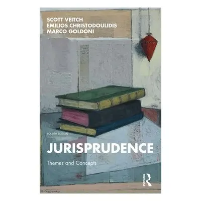 Jurisprudence - Veitch, Scott a Christodoulidis, Emilios a Goldoni, Marco