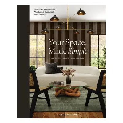 Your Space, Made Simple - Magidson, Ariel