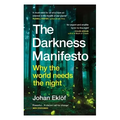 Darkness Manifesto - Eklof, Johan