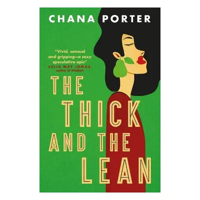 Thick and The Lean - Porter, Chana