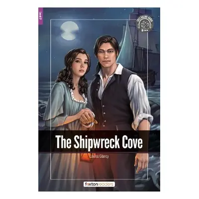 Shipwreck Cove - Foxton Readers Level 2 (600 Headwords CEFR A2-B1) with free online AUDIO - Book