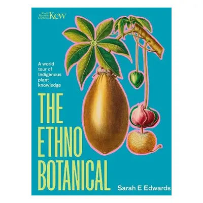 Ethnobotanical - Edwards, Dr Sarah