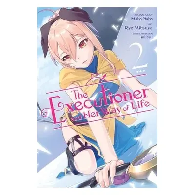 Executioner and Her Way of Life, Vol. 2 (manga) - Sato, Mato a Mitsuya, Ryo