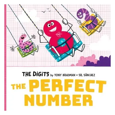 Digits: The Perfect Number - Bradman, Tony