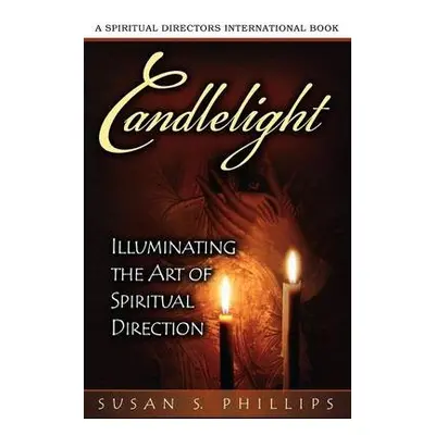 Candlelight - Phillips, Susan S.