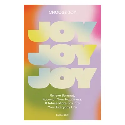 Choose Joy - Cliff, Sophie