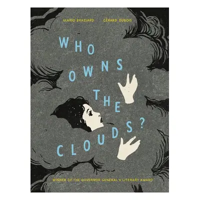 Who Owns the Clouds? - Brassard, Mario a DuBois, Gerard