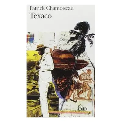 Texaco - Chamoiseau, Patrick