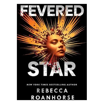 Fevered Star - Roanhorse, Rebecca