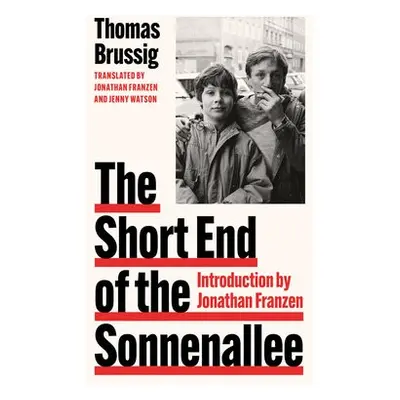 Short End of the Sonnenallee - Brussig, Thomas