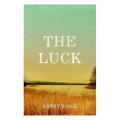 Luck - Biggs, Kathy