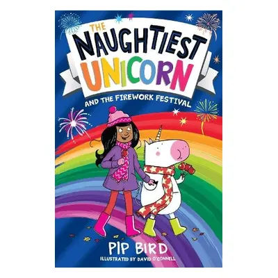 Naughtiest Unicorn and the Firework Festival - Bird, Pip