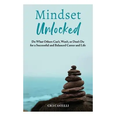 Mindset Unlocked - Castelli, CICI