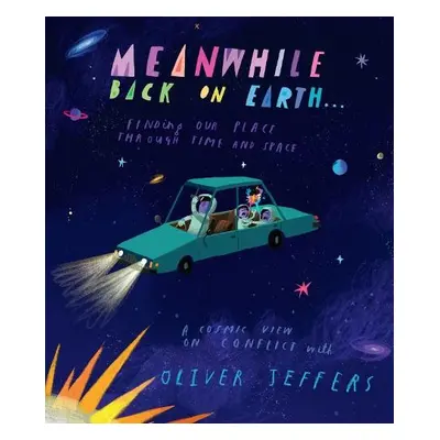 Meanwhile Back on Earth - Jeffers, Oliver