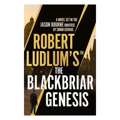 Robert Ludlum's(TM) the Blackbriar Genesis - Simon Gervais, Gervais