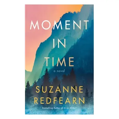 Moment in Time - Redfearn, Suzanne