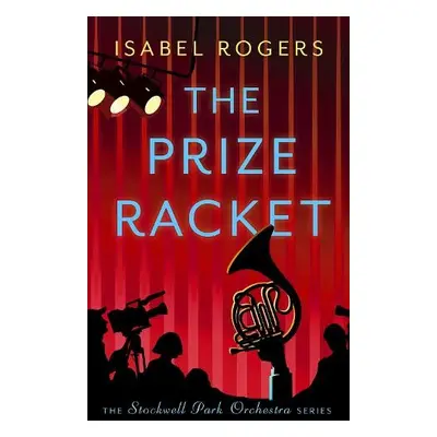 Prize Racket - Rogers, Isabel