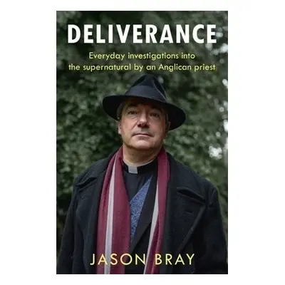 Deliverance - Bray, Jason