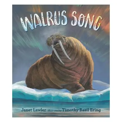 Walrus Song - Lawler, Janet