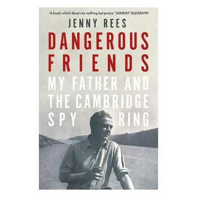 Dangerous Friends - Rees, Jenny