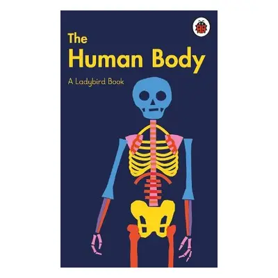 Ladybird Book: The Human Body - Jenner, Elizabeth