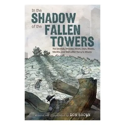 In the Shadow of the Fallen Towers - Brown, Don