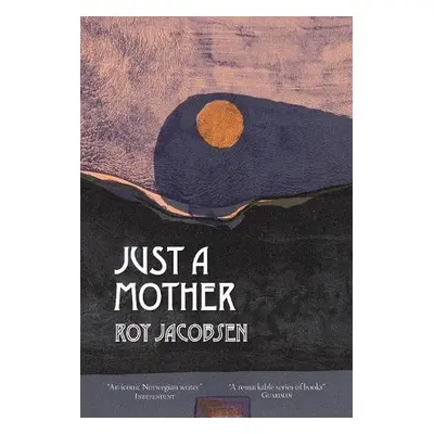 Just a Mother - Jacobsen, Roy