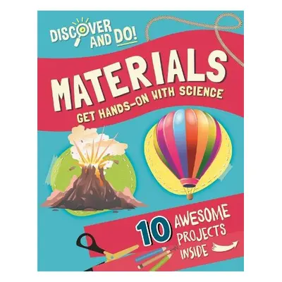 Discover and Do: Materials - Lacey, Jane